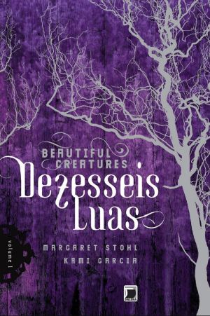 [Beautiful Creatures 01] • Dezesseis Luas